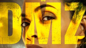 HBO Max Debuts First trailer for Rosario Dawson Limited Series DMZ
