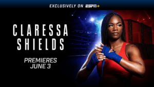New ESPN+ Series Claressa Shields Takes Us Behind the Scenes With One of the World's Greatest Two-Sport Athletes